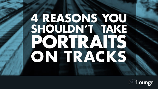 4-reasons-not-photograph-tracks-2