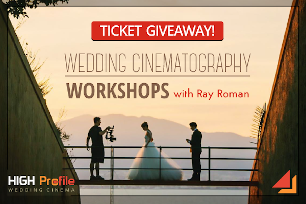 Ticket Giveaway for ​Wedding Filmmaking Workshops with Ray Roman